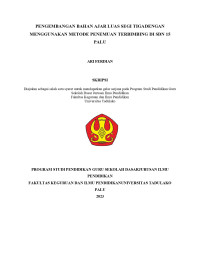 PENGEMBANGAN BAHAN AJAR LUAS SEGI TIGADENGAN 
MENGGUNAKAN METODE PENEMUAN TERBIMBING DI 
SDN 15 PALU