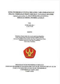 EFEK PEMBERIAN PUPUK ORGANIK CAIR LIMBAH KULIT
PISANG TERHADAP PERTUMBUHAN TANAMAN SELEDRI
(Apium graveolens L.) DAN PEMANFAATANNYA
SEBAGAI MEDIA PEMBELAJARAN