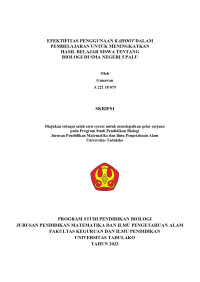 EFEKTIFITAS PENGGUNAAN KAHOOT DALAM
PEMBELAJARAN UNTUK MENINGKATKAN
HASIL BELAJAR SISWA TENTANG
BIOLOGI DI SMA NEGERI 5 PALU