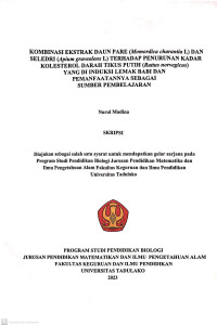 KOMBINASI EKSTRAK DAUN PARE (Momordica charantia L) DAN
 SELEDRI (Apium graveolens L) TERHADAP PENURUNAN KADAR
KOLESTEROL DARAH TIKUS PUTIH (Rattus norvegicus)
YANG DI INDUKSI LEMAK BABI DAN
PEMANFAATANNYA SEBAGAI
SUMBER PEMBELAJARAN