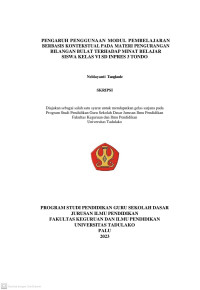 PENGARUH PENGGUNAAN MODUL PEMBELAJARAN
BERBASIS KONTEKSTUAL PADA MATERI PENGURANGAN
BILANGAN BULAT TERHADAP MINAT BELAJAR
SISWA KELAS VI SD INPRES 3 TONDO