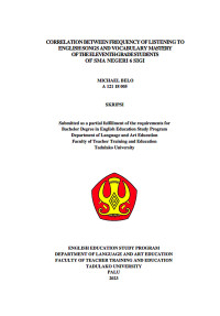 CORRELATION BETWEEN FREQUENCY OF LISTENING TO 
ENGLISH SONGS AND VOCABULARY MASTERY 
OF THE ELEVENTH-GRADE STUDENTS
OF SMA NEGERI 6 SIGI