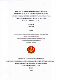 ANALISIS KEMAMPUAN PEMECAHAN MASALAH 
MENGGUNAKAN SOAL TIPE HOTS (HIGHER ORDER THINKING SKILL)
BENTUK REPRESENTASI GAMBAR PADA MATERI FLUIDA 
 SISWA KELAS XI MIA SMA NEGERI 1 TOLITOLI UTARA