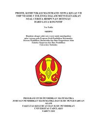 PROFIL KOMUNIKASI MATEMATIS SISWA KELAS VII
SMP NEGERI 3 TOLITOLI DALAM MENYELESAIKAN
SOAL CERITA HIMPUNAN DITINJAU
DARI GAYA KOGNITIF