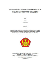 TEKNIK MODELING SIMBOLIK UNTUK MENINGKATKAN 
KESEJAHTERAAN PSIKOLOGIS SISWA KORBAN 
CYBERBULLYING KELAS X SMA NEGERI 9 PALU