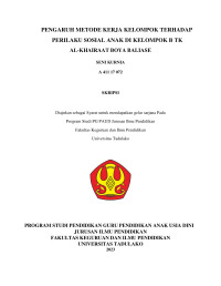 PENGARUH METODE KERJA KELOMPOK TERHADAP PERILAKU SOSIAL ANAK DI KELOMPOK B TK AL-KHAIRAAT BOYA BALIASE