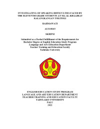 INVESTIGATING OF SPEAKING DIFFICULTIES FACED BY
THE ELEVENTH GRADE STUDENTS AT MA AL-KHAAIRAT
KALANGKANGAN TOLITOLI