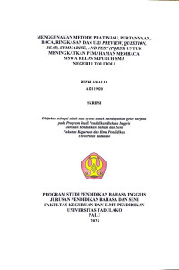 USING PREVIEW, QUESTION, READ, SUMMARIZE, AND 
TEST (PQRST) METHOD TO IMPROVE READING 
COMPREHENSION OF THE TENTH GRADE STUDENTS AT SMA NEGERI 1 TOLITOLI