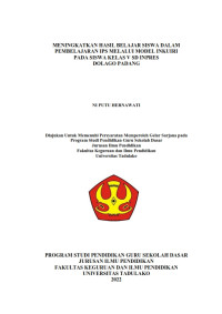 MENINGKATKAN HASIL BELAJAR SISWA DALAM
PEMBELAJARAN IPS MELALUI MODEL INKUIRI
PADA SISWA KELAS V SD INPRES
DOLAGO PADANG