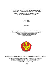 Image of PERAN KELUARGA DALAM MENGATASI BAHAYA
NARKOBA PADA ANAK USIA SMP DI DUSUN III 
DESA PANGI KECAMATAN PARIGI UTARA
KABUPATEN PARIGI MOUTONG