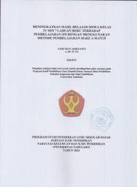 Image of MENINGKATKAN HASIL BELAJAR SISWA KELAS 
IV SDN 7 LABUAN BERU TERHADAP 
PEMBELAJARAN IPS DENGAN MENGGUNAKAN 
METODE PEMBELAJARAN MAKE A MATCH