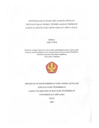 MENINGKATKAN HASIL BELAJAR IPA DENGAN 
MENGGUNAKAN MODEL PEMBELAJARAN PROBLEM 
BASED LEARNING PADA SISWA KELAS V SDN 11 PALU