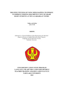 THE EFFECTIVENESS OF USING MIND MAPPING TECHNIQUE
TO IMPROVE WRITING DESCRIPTIVE TEXT OF GRADE
EIGHT STUDENTS AT MTS AL-KHAIRAAT TONDO