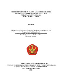 TEKNIK PENGEMPUKAN DAGING AYAM PETELUR AFKIR
MENGGUNAKAN EKSTRAK BUAH NANAS DAN
PEMANFAATANNYA SEBAGAI
MEDIA PEMBELAJARAN