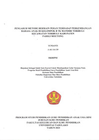 PENGARUH METODE BERMAIN PERAN TERHADAP PERKEMBANGAN
BAHASA ANAK DI KELOMPOK B TK MANDIRI TORIBULU
KECAMATAN TORIBULU KABUPATEN
PARIGI MOUTONG