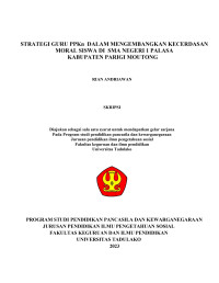 STRATEGI GURU PPKn DALAM MENGEMBANGKAN 
KECERDASAN MORAL SISWA DI SMA NEGERI 1 
PALASA KABUPATEN PARIGI MOUTONG