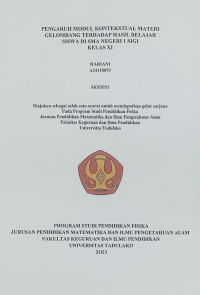 PENGARUH MODUL KONTEKSTUAL MATERI
GELOMBANG TERHADAP HASIL BELAJAR
SISWA DI SMA NEGERI 1 SIGI
KELAS XI