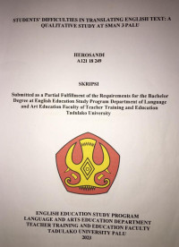 STUDENTS’ DIFFICULTIES IN TRANSLATING ENGLISH TEXT: A
QUALITATIVE STUDY AT SMAN 3 PALU