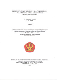 REPRESENTASI KEPRIBADIAN PADA TOKOH UTAMA 
DALAM DRAMA KOREA MELANCHOLIA
(Analisis Psikolinguistik)