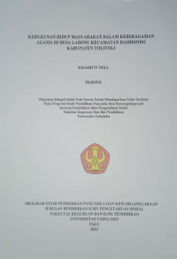 KERUKUNAN HIDUP MASYARAKAT DALAM KEBERAGAMAN 
AGAMA DI DESA LABONU KECAMATAN BASIDONDO 
KABUPATEN TOLITOLI