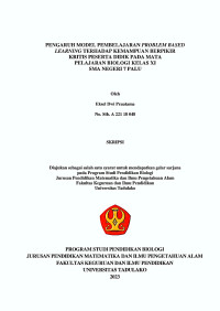 PENGARUH MODEL PEMBELAJARAN PROBLEM 
BASED LEARNING TERHADAP KEMAMPUAN 
BERPIKIR KRITIS PESERTA DIDIK PADA  
MATA PELAJARAN BIOLOGI KELAS XI 
SMA NEGERI 7 PALU