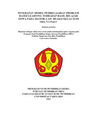 PENERAPAN MODEL PEMBELAJARAN PROBLEM
BASED LEARNING TERHADAP HASIL BELAJAR
SISWA PADA MATERI LAJU REAKSI KELAS XI DI
SMA N 6 PALU